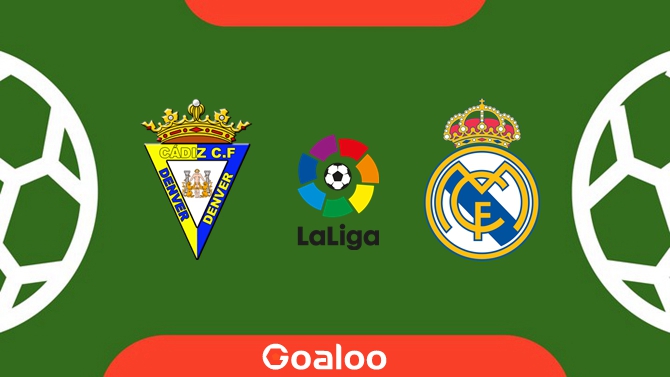 ​Cadiz vs Real Madrid Prediction La Liga